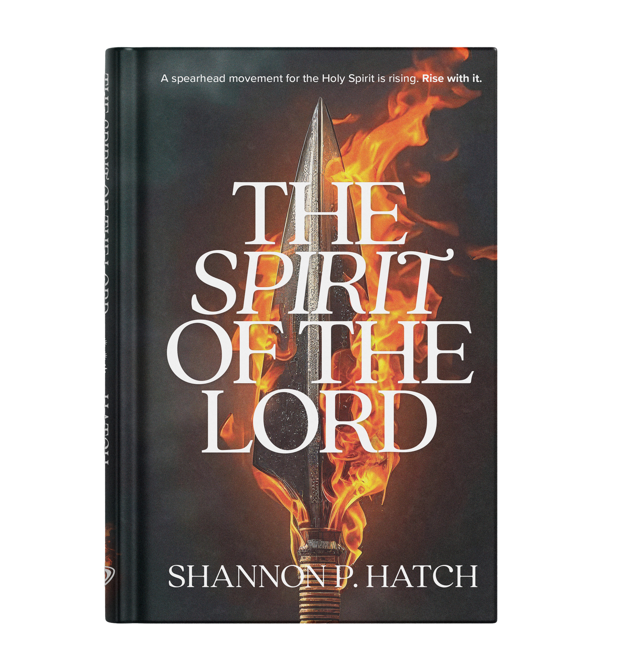 The Spirit of the Lord by Shannon P. Hatch